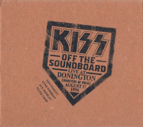 Kiss : Off the Soundboard Live at Donington (Monsters of Rock) August 17, 1996